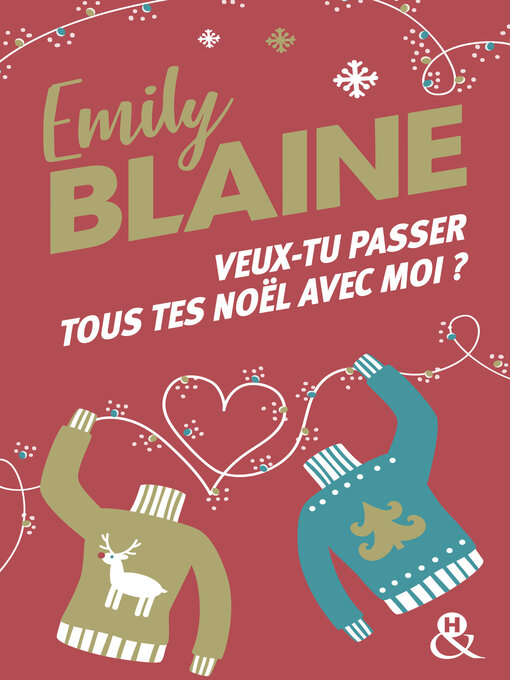 Title details for Veux-tu passer tous tes Noël avec moi ? by Emily Blaine - Available